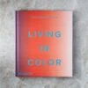 Living In Color' Coffee Table Book -Home Furnishing Store LivingInColorHolSHF22